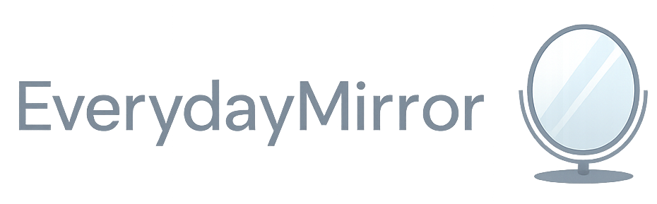 Everyday Mirror